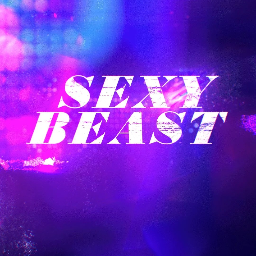 sexy beast